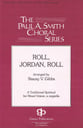 Roll, Jordan, Roll SATB choral sheet music cover